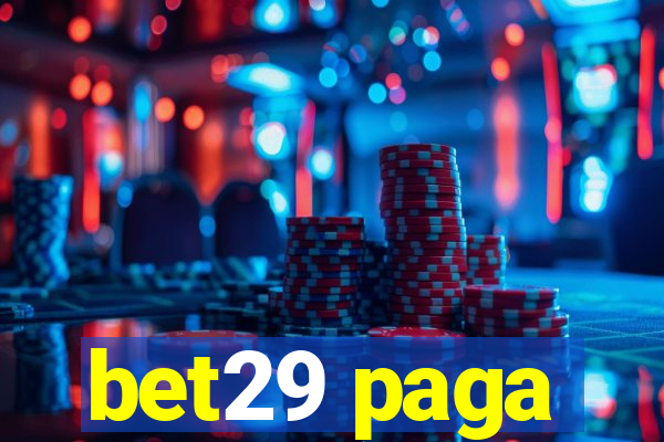 bet29 paga